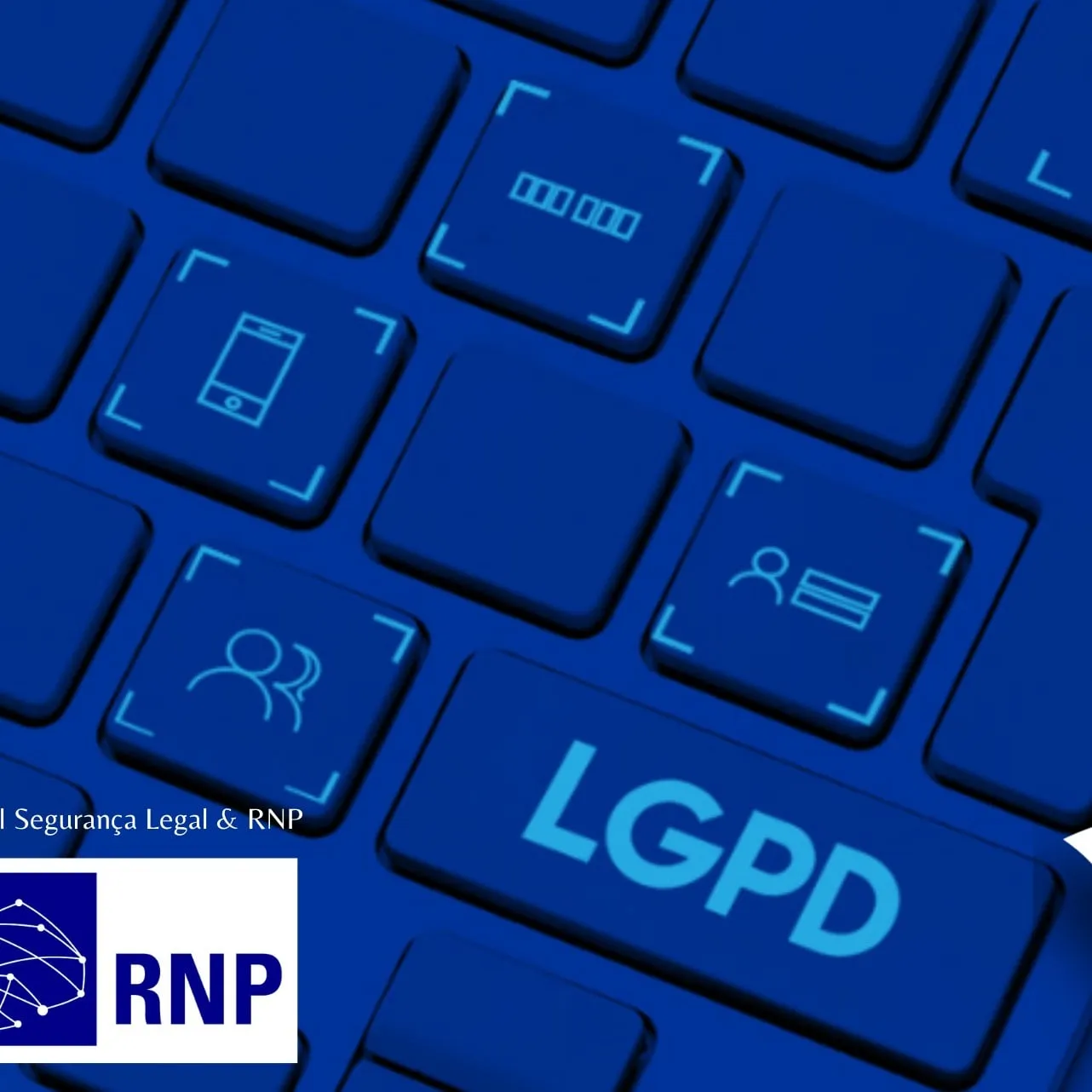 Capa do episódio #265: Episódio #265 - LGPD: As ações da RNP